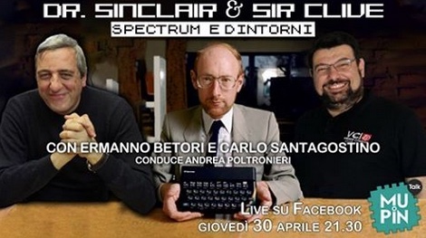 Mupin Talk 5 – giovedì 30 aprile 2020 : Dr Sinclair & Sir Clive