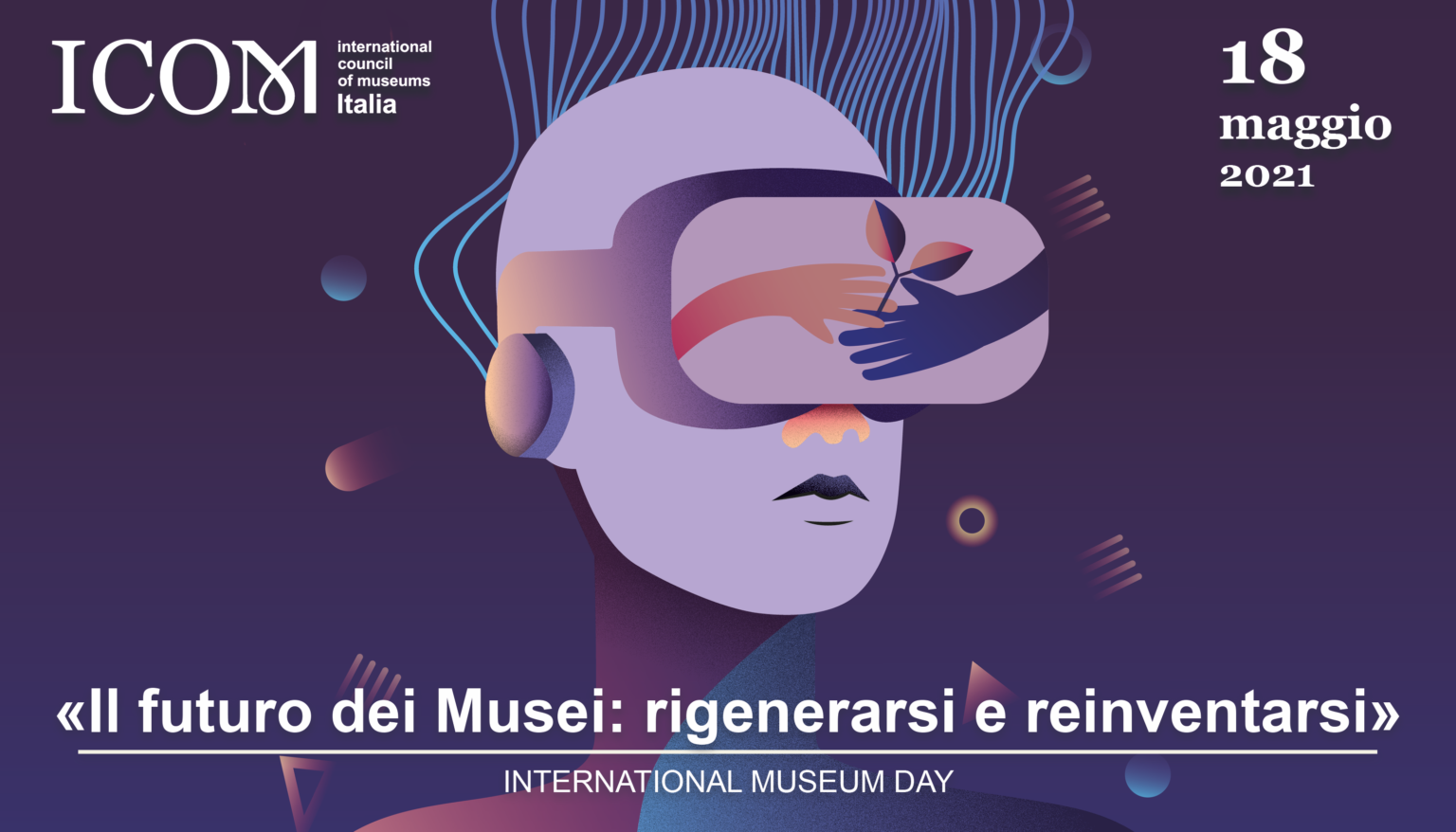 Anche MuPIn aderisce alla Giornata Internazionale dei Musei – International Museum Day che si celebra il 18 maggio 2021
